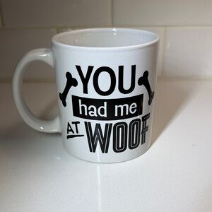 You had me at a WOOF Ceramic Dog Lover Mug